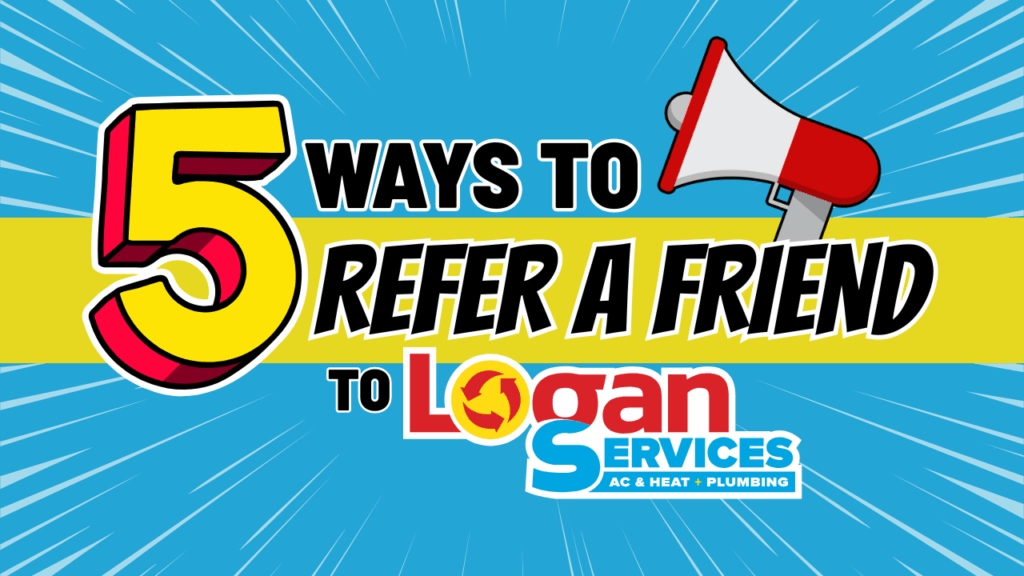 5 ways to refer a friend to Logan Services graphic