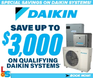 Save up to $3000 off qualifying Daikin HVAC systems